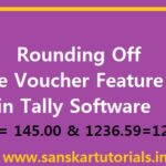 Rounding Off Sale Voucher Feature in Tally Software