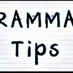 Grammar Tips