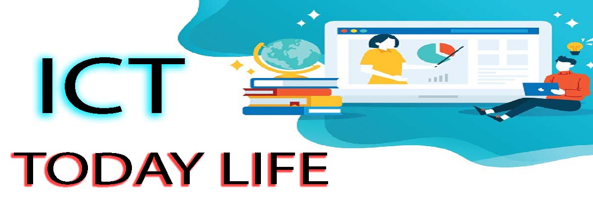 ICT In Today Life
