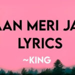 Maan Meri Jaan Lyrics in Hindi