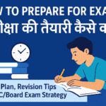 How to Prepare for Exams Pariksha Ki Taiyari Kaise Karen